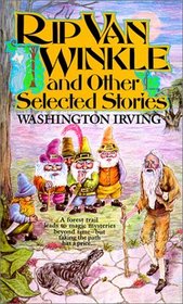 Rip Van Winkle and Other Selected Stories