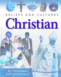 Christian (Beliefs and Cultures)