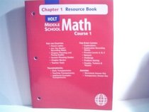 Holt Middle School Math Course 1 (Chapter 1 Resource Book)