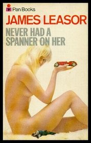 Never Had a Spanner on Her