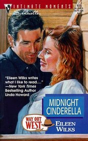 Midnight Cinderella (Way Out West) (Silhouette Intimate Moments, No 921)