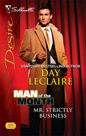 Mr. Strictly Business (Man of the Month) (Silhouette Desire, No 1921)
