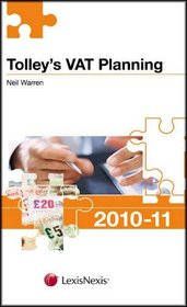 Tolley's VAT Planning 2010-11 (Tolley's Tax Planning)