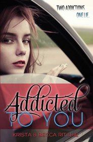 Addicted to You (Volume 1)