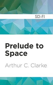 Prelude to Space