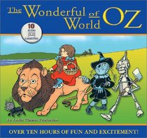 The Wonderful World of Oz: Rediscover the Magic!