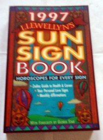 Llewellyn's 1997 Sun Sign Book: Forecasts (Serial)