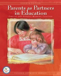 Parents as Partners in Education: Families and Schools Working Together Value Package (includes Teacher Preparation Classroom (Supersite), 6 Month Access)