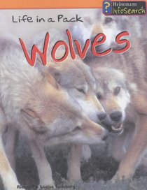 Lfe in a Pack of Wolves (Animal Groups)