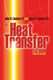 A Heat Transfer Textbook: Fourth Edition