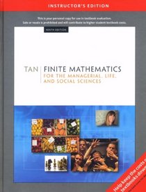 FINITE MATHEMATICS FOR THE MANAGERIAL, LIFE, AND SOCIAL SCIENCES Instructor's Edition