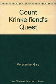 The Tall Tales Of Dracula's Daggers: Count Krinkelfiend's Quest