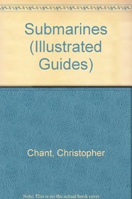Submarines (Illustrated Guides)