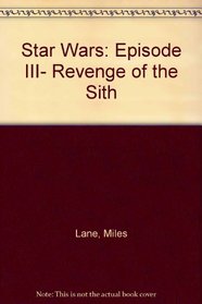 Star Wars: Episode III- Revenge of the Sith