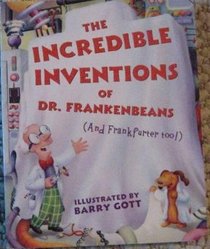 The Incredible Inventions of Dr. Frankenbeans