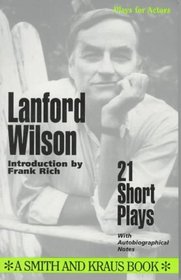 Lanford Wilson: 21 Short Plays