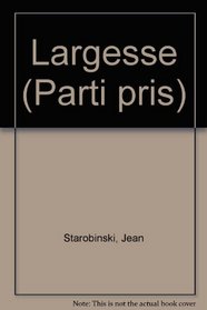 Largesse (Parti pris) (French Edition)