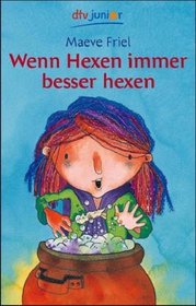 Wenn Hexen immer besser hexen