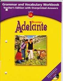 Adelante Ven Conmigo - Holt 1A Spanish - Grammar and Vocabulary Workbook - Teacher's Edition