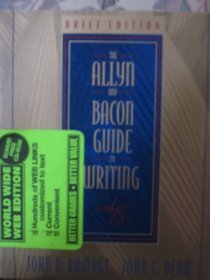 The Allyn and Bacon Guide to Writing: Brief