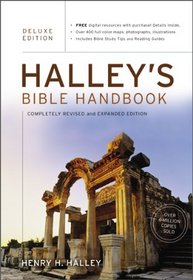 Halley's Bible Handbook, Deluxe Edition: Completely Revised and Expanded Edition---Over 6 Million Copies Sold