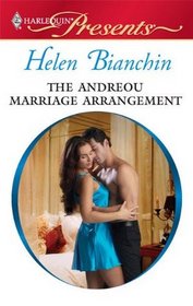 The Andreou Marriage Arrangement (Harlequin Presents, No 2941)