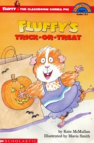 Fluffy's Trick-Or-Treat  (Fluffy, The Classroom Guinea Pig) (Hello Reader Level 3)