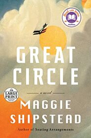 Great Circle: A novel (Random House Large Print)