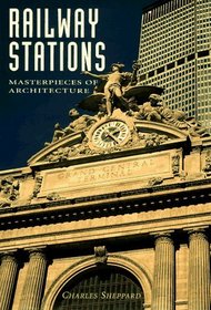 Railway Stations (Masterpieces of Architecture)