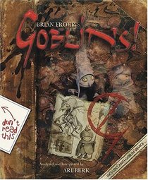 Goblins! A Survival Guide and Fiasco in Four Parts