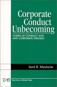 Corporate Conduct Unbecoming : Codes of Conduct and Anti-Corporate Strategy