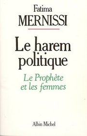 Le harem politique: Le prophte et les femmes