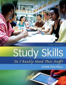 Study Skills: Do I Really Need This Stuff? (3rd Edition)