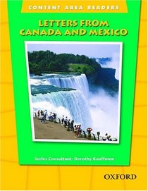 Letters from Canada and Mexico (The Oxford Picture Dictionary for the Content Areas Reader)