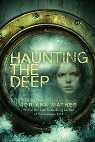 Haunting the Deep (How to Hang a Witch, Bk 2)