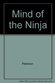 Mind of the Ninja