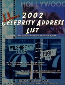 2002 Deluxe Celebrity Address List: Over 13,000 Accurate Addresses of Almost Every Public Figure Imaginable!