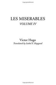 Les Miserables, Volume IV