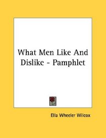 What Men Like And Dislike - Pamphlet
