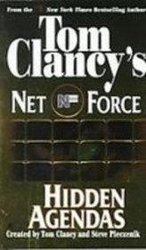 Hidden Agendas (Tom Clancy's Net Force)
