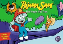 Pajama Sam: The Magic Hat Tree (A Super Lift-The-Flap) (A Super Lift-the-Flap)