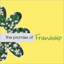 The Promise of Friendship (The Promise of)