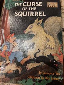 The Curse of the Squirrel