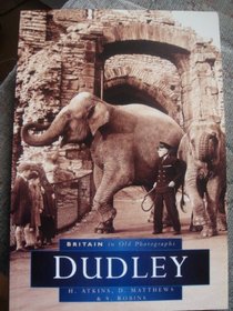 Dudley (Britain in Old Photographs)