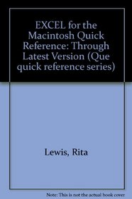 Excel 4 for the Mac Quick Reference (Que Quick Reference Series)