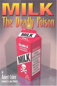 MILK:  The Deadly Poison