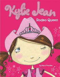 Rodeo Queen (Kylie Jean, Bk 4)