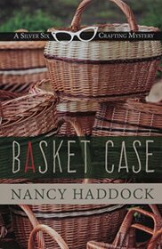 Basket Case (Wheeler Cozy Mystery)