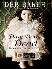 Ding Dong Dead (Wheeler Large Print Cozy Mystery)