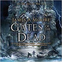 Gates of the Dead: Tides of War Book III